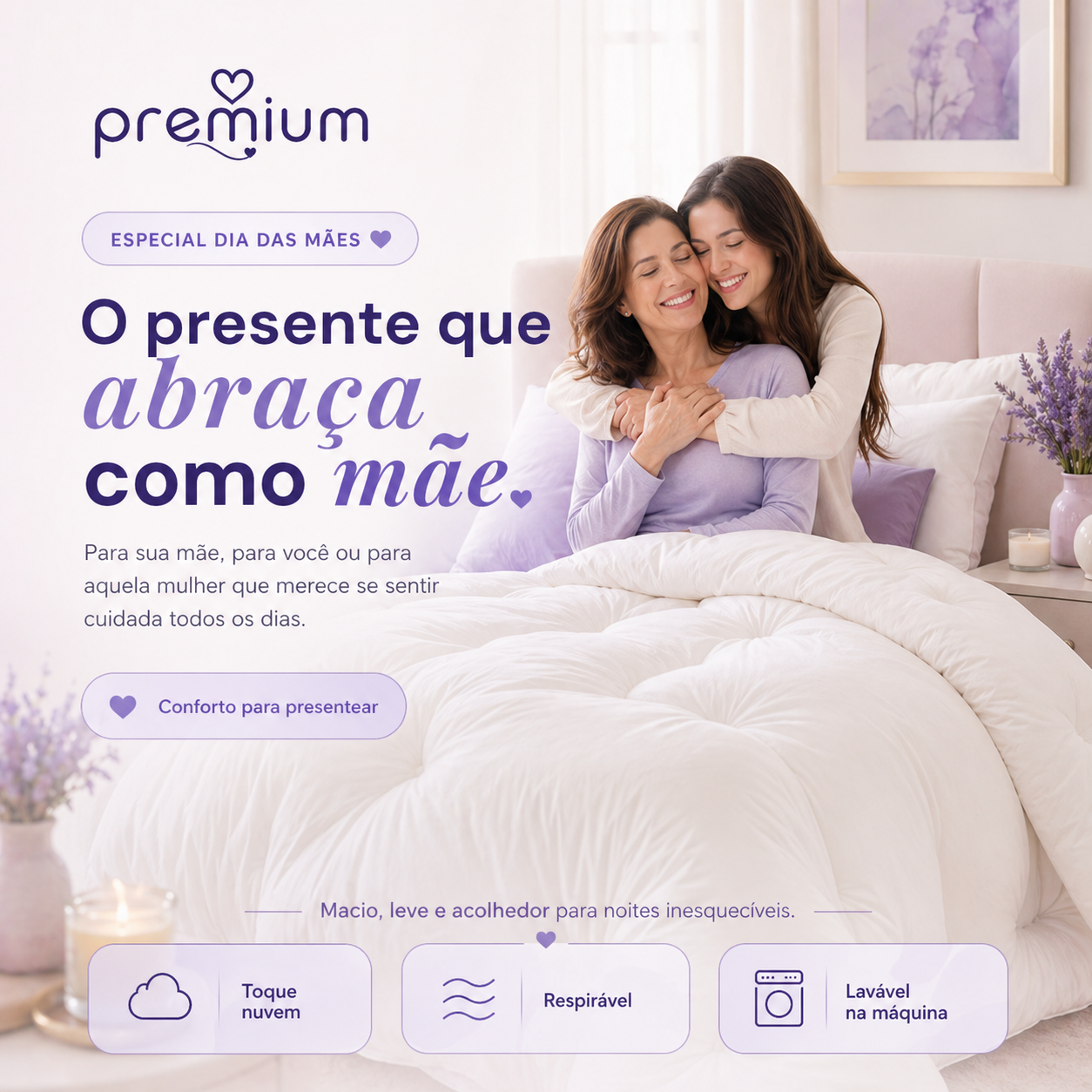 Edredom Premium como presente especial de Dia das Mães